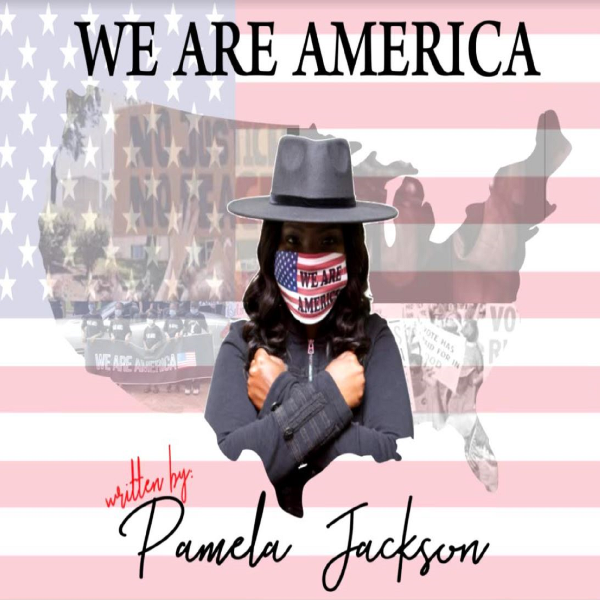 Pamela Jackson Releases Her Newest Christian Music Single "We Are America."